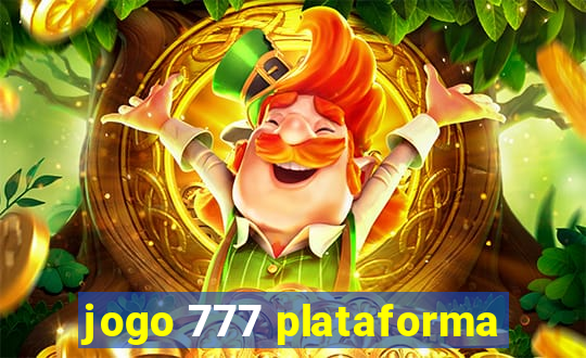 jogo 777 plataforma